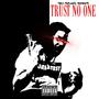 Trust No One (Explicit)