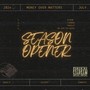 Season Opener (Explicit)