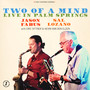 Two of a Mind (Live in Palm Springs)