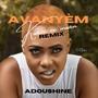 AVANYEM KWAZE EX MWEN (REMIX) (feat. ADOUSHINE) [Special Version]