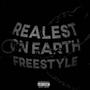 Realest On Earth Freestyle (Explicit)