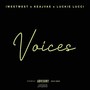 Voices (feat. Keajvae & Luckie Lucci) [Explicit]