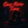 ONE MORE TIME (OFFICIAL AUDIO)