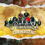 Banda La Peligrosa Con Norteño