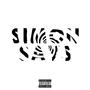 Simon Says (Explicit)