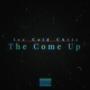 The Come Up (Explicit)