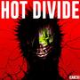 Hot Divide