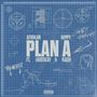 Plan A (Get Back) (feat. 1400Tkay & Kash) [Explicit]