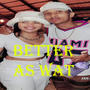 Better As Wat Ek Was (feat. King Vic & Azaria)