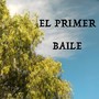 El Primer Baile