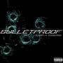 Bulletproof (feat. Essense) [Explicit]