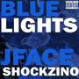 Blue Lights (feat. Shockzino) [Explicit]