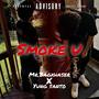 Smoke U (feat. Mr.bagxhaser) [Explicit]