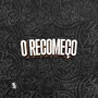 O Recomeço (Explicit)