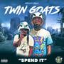 SPEND IT (Explicit)