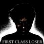 First Class Loser