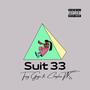 Suit 33 (feat. Tony Gago) [Explicit]