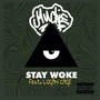 Stay Woke (feat. Logan Cage) [Explicit]