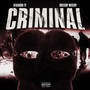 Criminal (Explicit)