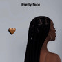 Pretty Face (Explicit)