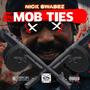 MOB TIES (Explicit)