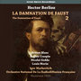 Berlioz: La damnation de Faust (The Damnation of Faust), Vol. 2 [1959]