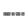 Nicht so wie Du (Explicit)