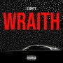 WRAITH (feat. Aye Dell) [Explicit]