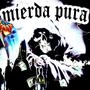 Mierda Pura (Explicit)