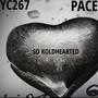 SO KOLDHEARTED (feat. PACE) [Explicit]