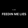 Feeding Me Lies (Explicit)