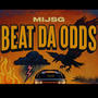 BEAT DA ODDS (Explicit)