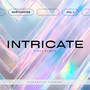 Intricate (Explicit)