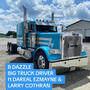 Big Truck Driver (feat. DaReal EZMayne & Larry Cothran)