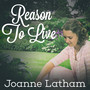 Reason To Live - Joanne Latham