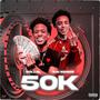 50K (feat. kai bandz) [Explicit]