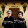 Strunz & Farah Remixes