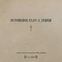 Someone Else & Jesus (Explicit)