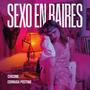 SEXO EN BAIRES (Explicit)