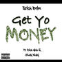 Get Yo Money (feat. Bick Nick & Chally Wally) [Single Bick Mix Version] [Explicit]