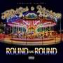 Round and Round (Explicit)