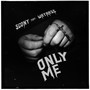 Only Me (Explicit)