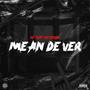 Me an de ver (feat. NetoKidd GetBlownMusic) [Explicit]