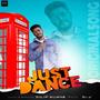 Just Dance (feat. Dilip Kumar D)