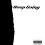 Keep Going (Explicit)