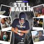 Still Ballin, Vol. 1 (Explicit)