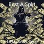 Bust A Split (feat. Benji) [Explicit]