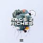 Rags 2 Riches (feat. C-Krazy) [Explicit]