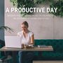 A Productive Day: Smooth and Relaxing Music to Helping You Be Efficient at Work and Study