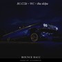 Bounce bacc (feat. WC & Tha Skipa) [Explicit]